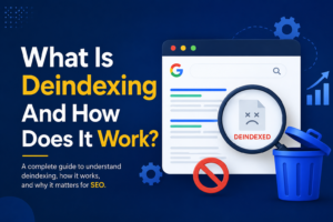 What Is Deindexing And How Does It Work?